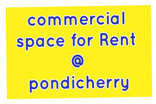 commercial space for rent-pondicherry